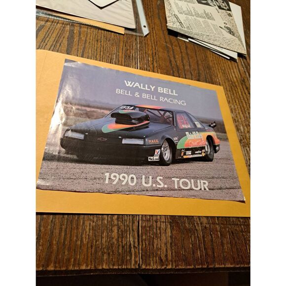 Vintage 1990 Wally Bell Racing U.S. Tour Drag Car Promo Handout 8.5x11 - Picture 1 of 6